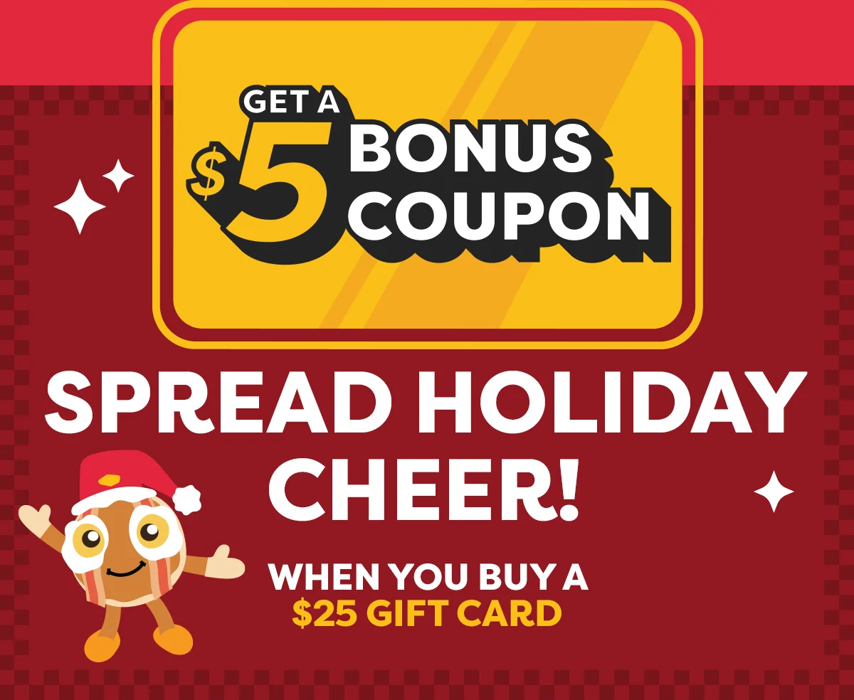 Get A $5 Bonus Coupon - Spread Holiday Cheer! - When You Buy A $25 Gift Card