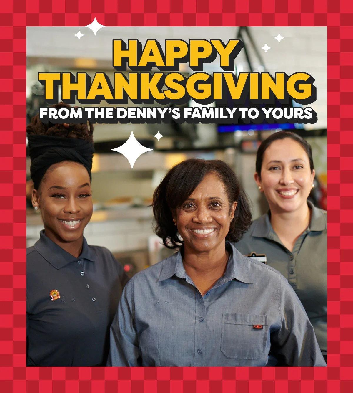 Happy Thanksgiving From The Denny’s Family To Yours
