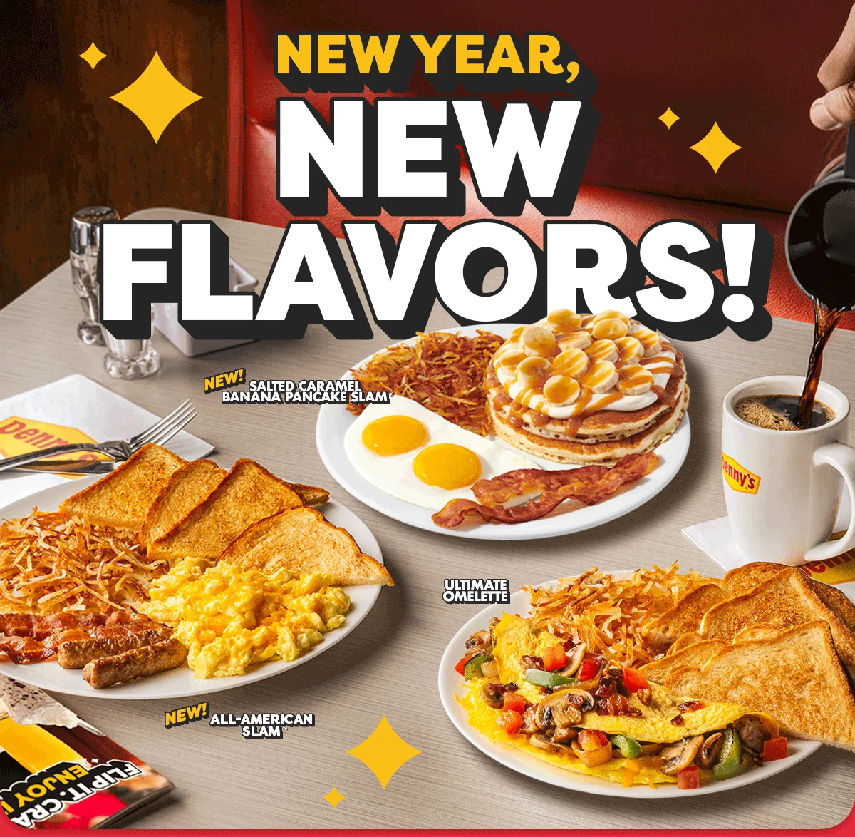 New Year, New Flavors! - New! Salted Caramel Banana Pancake Slam - Ultimate Omelette - New! All-American Slam