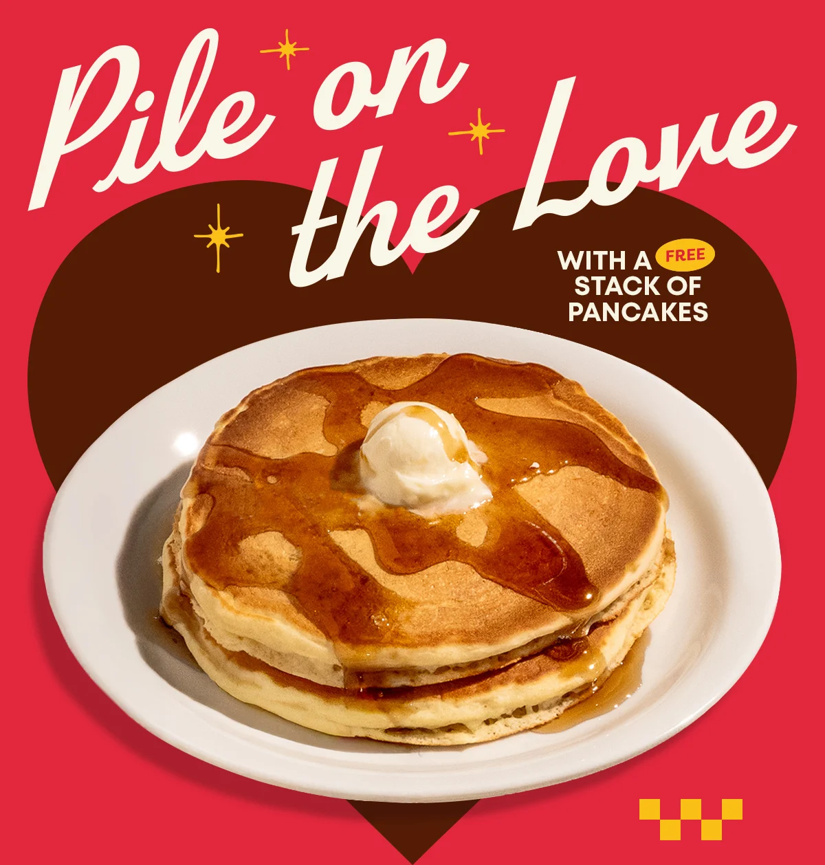 Pile On The Love - With A Free Stack Of Pancakes