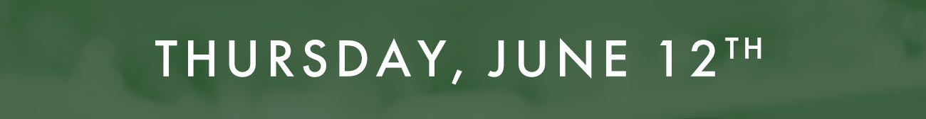 Thursday, June 12th