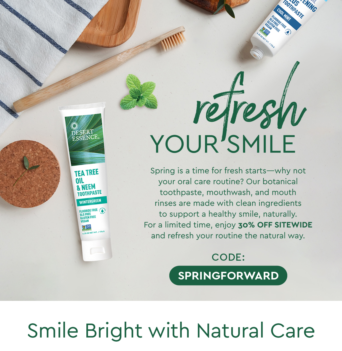 Refresh your smile - Use code SPRINGFORWARD for 30% off Sitewide