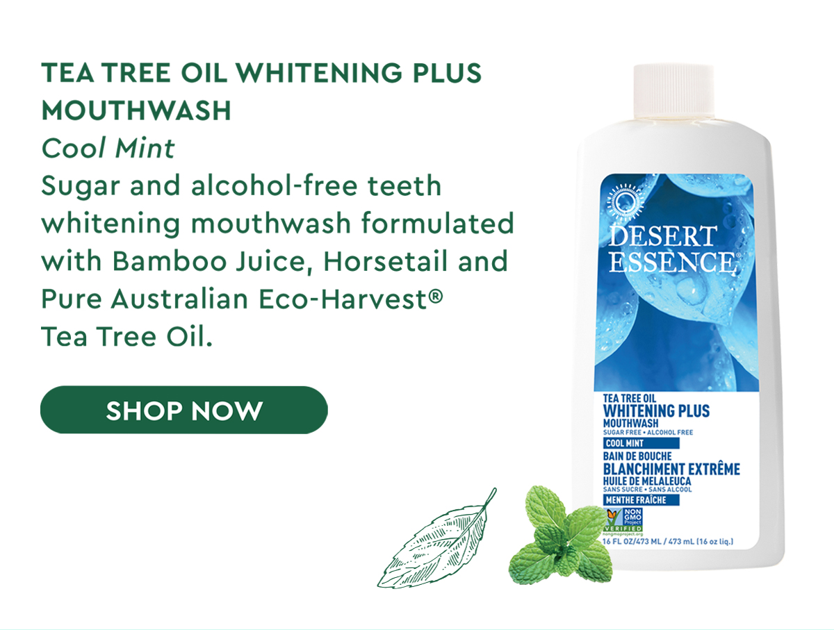 Shop Tea Tree oil whitening plus mouthwash today! 