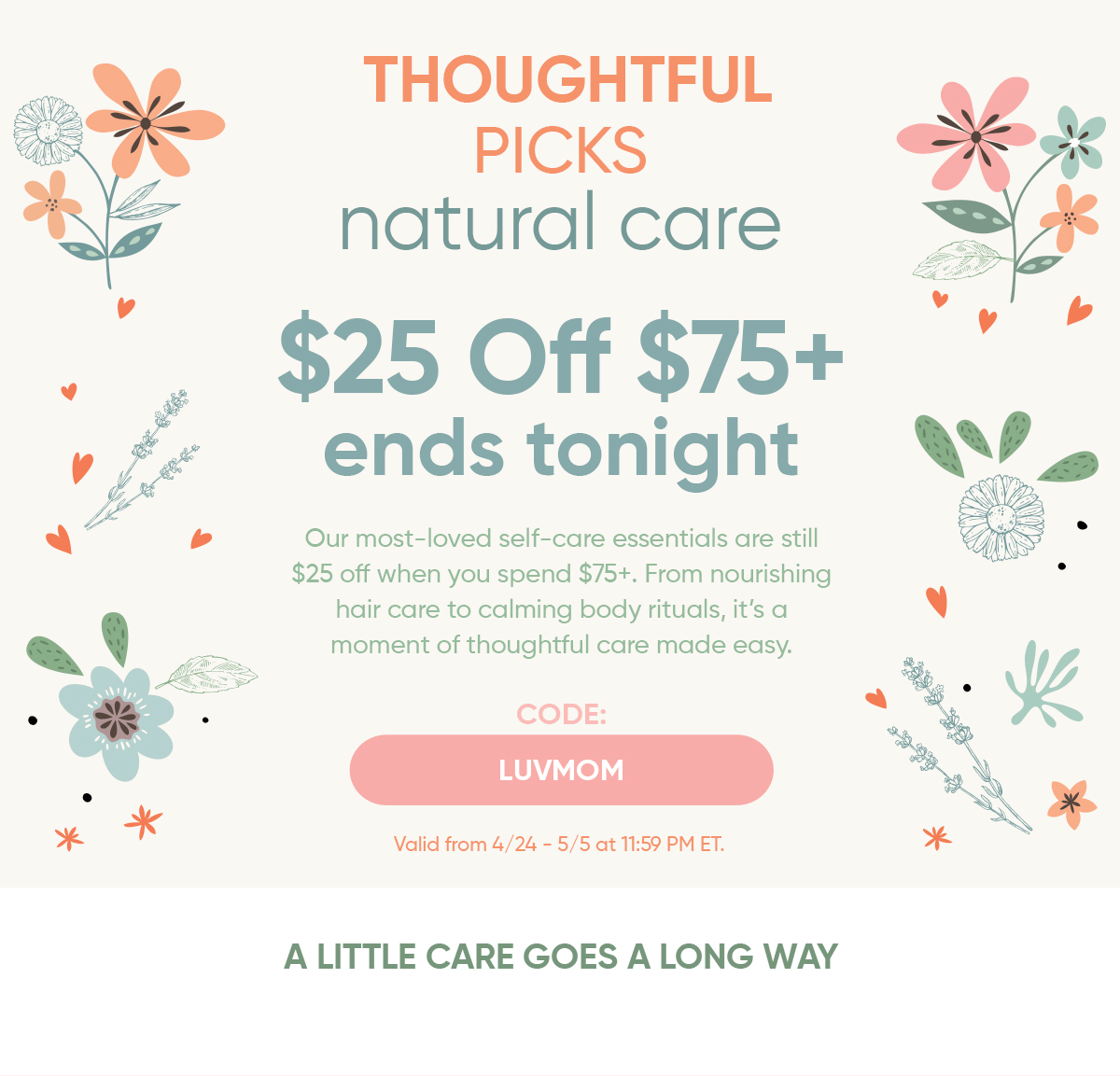 $25 off $75 Ends Tonight! 