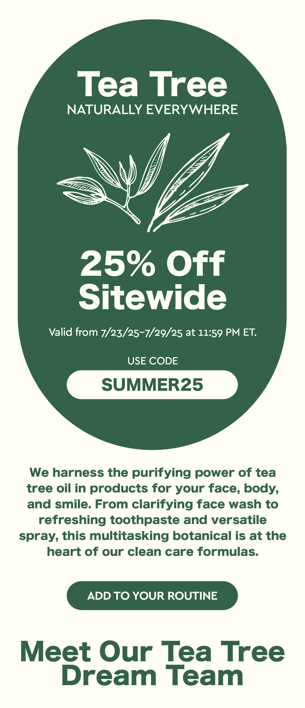 Add Tea Tree Oil to Routine + 25% Off Sitewide with code SUMMER25