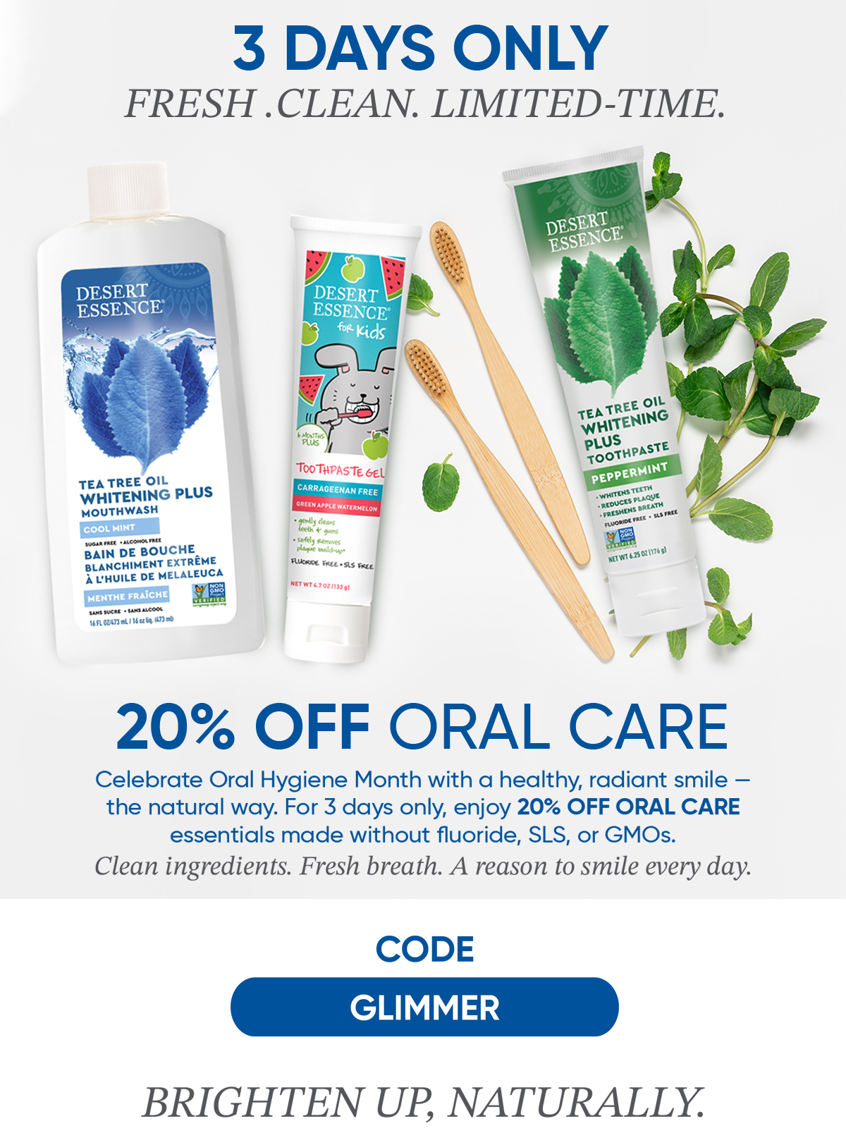 20% OFF ORAL CARE - 3 DAYS ONLY
