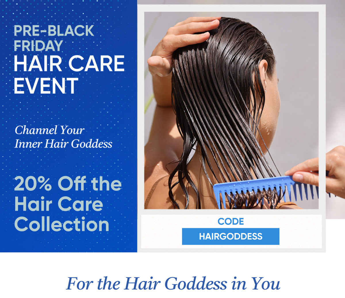 20% OFF HAIR CARE WITH CODE HAIRGODDESS