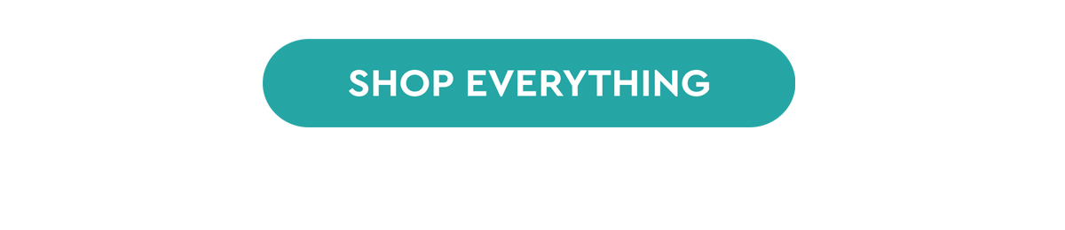 SHOP EVERYTHING