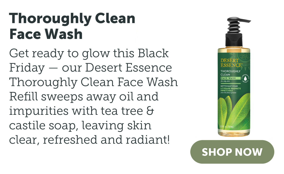 SHOP THOROUGHLY CLEAN FACE WASH