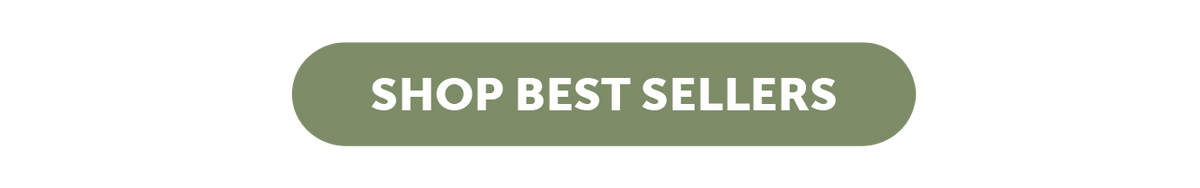 SHOP BEST SELLERS