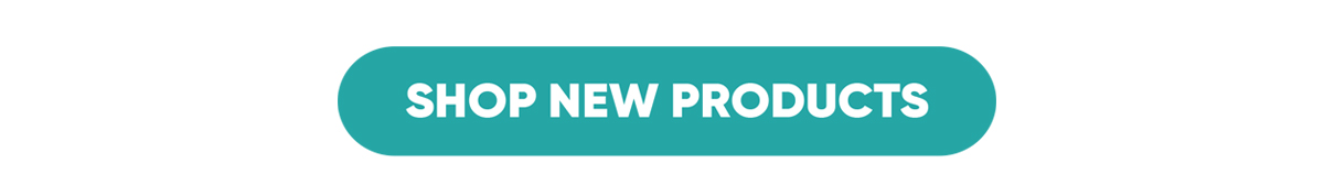 SHOP NEW PRODUCTS