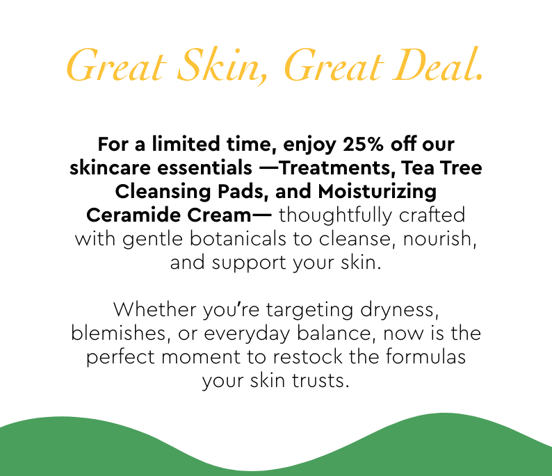 25% Off Skincare Use code: D-YOUR25-E