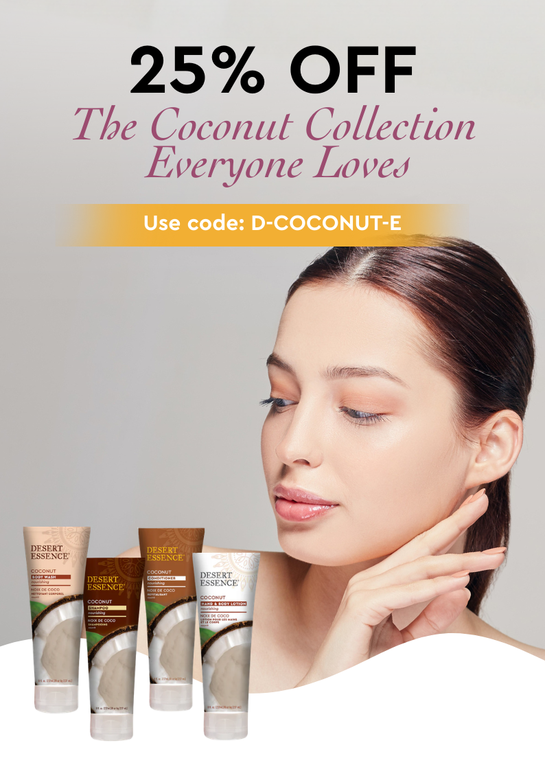 25% OFF The Coconut Collection Everyone Loves  Use code: D-COCONUT-E
