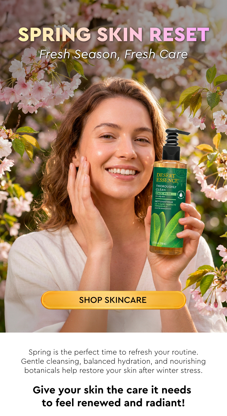 SPRING SKIN RESET Fresh season, fresh care