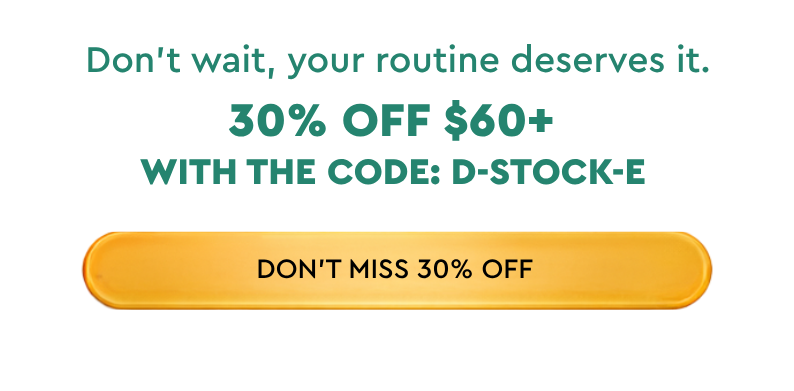 30% OFF $60+ With the Code: D-STOCK-E 