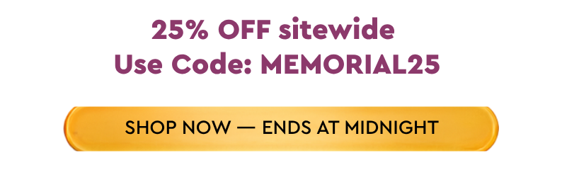 25% OFF SITEWIDE