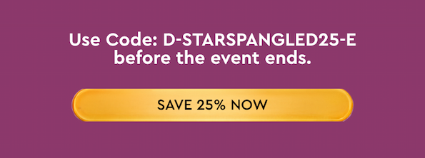 SAVE 25% NOW