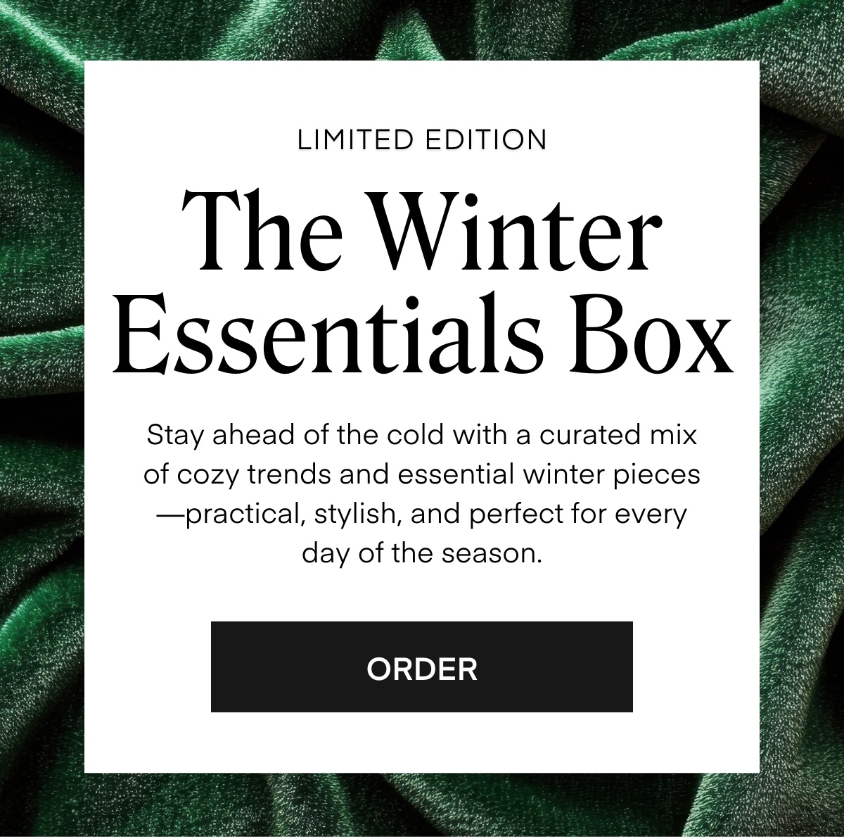 ALWAYS FREE SHIPPING + RETURNS LIMITED TIME ONLY $10 Styling on ANY Seasonal Style Box including Limited Edition Boxes USE CODE: DEC2510
