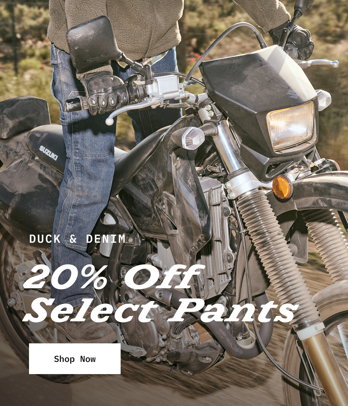 Duck & Denim. 20% Off Select Pants. Shop Now.