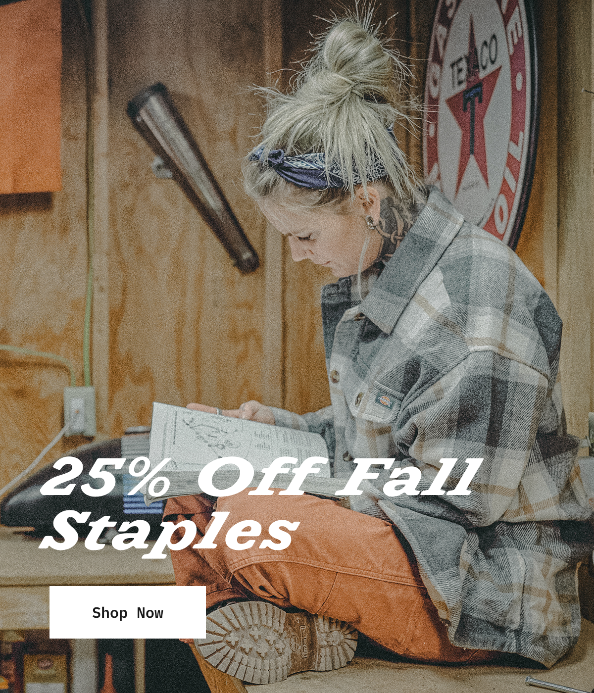 25% Off Fall Staples. Shop Now.