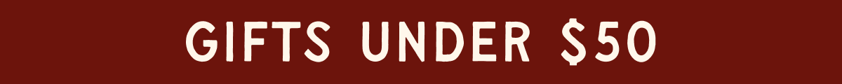 Gifts Under $50