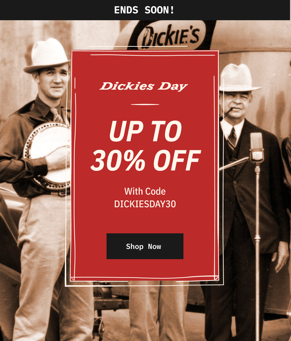 Dickies Day. Up To 30% Off With Code. DICKIESDAY30. Shop Now.