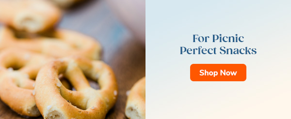 For Picnic Perfect Snacks Shop Now >>