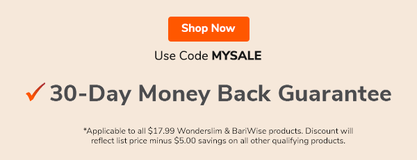 30 day money-back guarantee Use Code MYSALE Shop Now >>