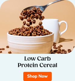 Low Carb Protein Cereal Shop Now >>