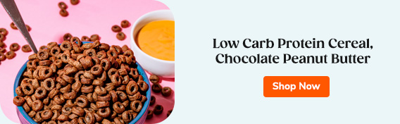 Low Carb Protein Cereal, Chocolate Peanut Butter Shop Now >>