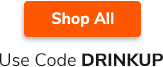 Use Code DRINKUP Shop All >>