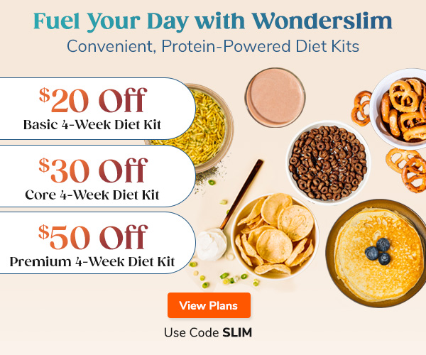 Fuel Your Day with Wonderslim Convenient, Protein-Powered Diet Kits Use Code SLIM View Plans >>