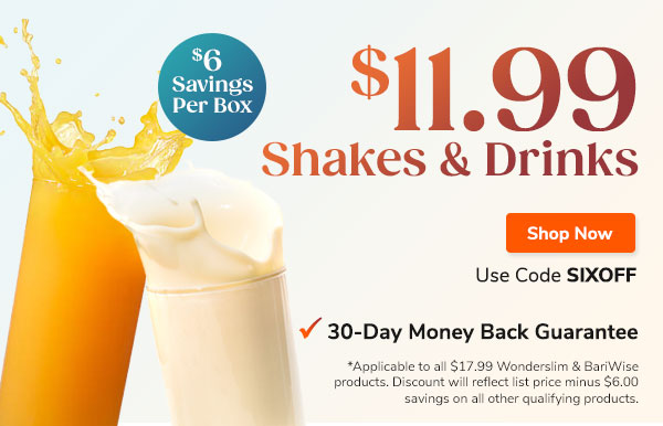 $11.99 Shakes & Drinks. Use Code SIXOFF Shop Now >>