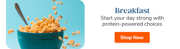 Breakfast: Start your day strong with protein-powered choices
