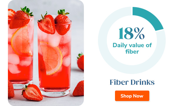 Fiber Drinks | 18% Daily value of fiber
