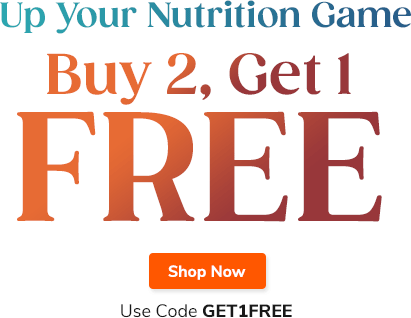 Up Your Nutrition Game. Buy 2, Get 1 FREE. Shop Now. Use Code GET1FREE