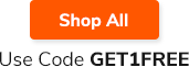 Shop All. Use Code: GET1FREE