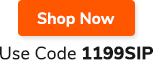 Shop Now. Use Code 1199SIP