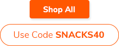Shop All. Use Code SNACKS40