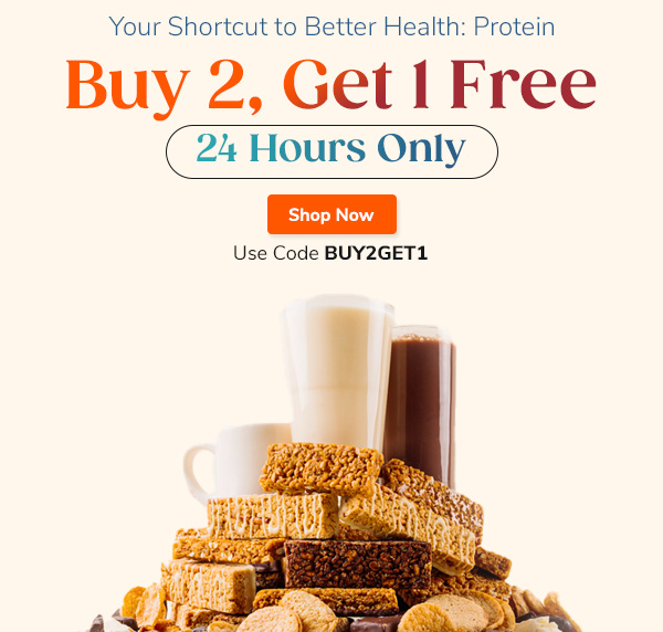 Your Shortcut to Better Health: Protein Buy 2, Get 1 Free 24 Hours Only Shop Now Use Code BUY2GET1