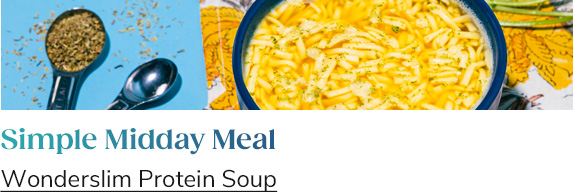 Simple Midday Meal Wonderslim Protein Soup