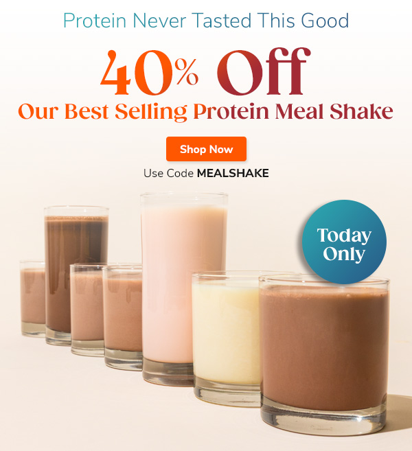 Protein Never Tasted This Good 40% Off Our Best Selling Protein Meal Shake Today Only Shop Now Use Code MEALSHAKE