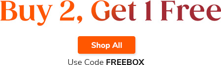 Buy 2, Get 1 Free | Shop All >> Use Code FREEBOX