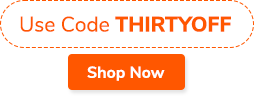 Shop All Use Code THIRTYOFF