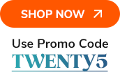 Shop Now >> Use Promo Code TWENTY5