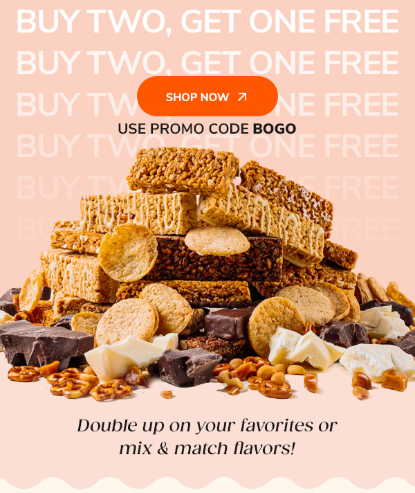 24 Hours Only Buy 2, Get 1 Free Shop Now Use Code BOGO Double up on your favorites or mix & match flavors!