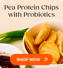Pea Protein Chips with Probiotics Shop Now >>