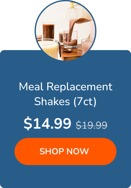 Meal Replacement Shakes $14.99 >>