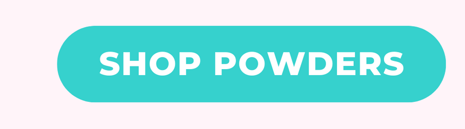 SHOP POWDERS