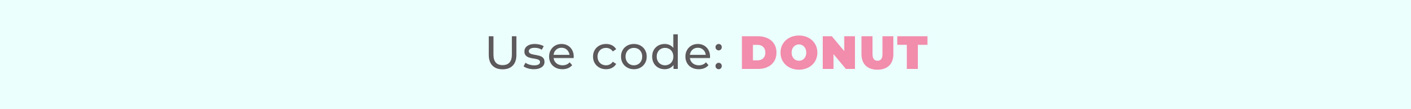 Use code: DONUT